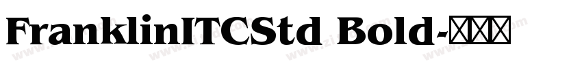 FranklinITCStd Bold字体转换
